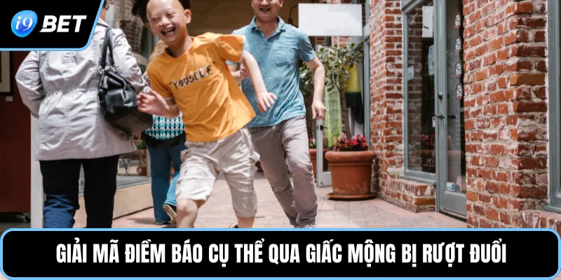 Giải mã điềm báo cụ thể qua giấc mộng bị rượt đuổi 